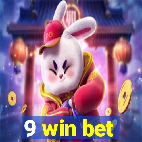 9 win bet